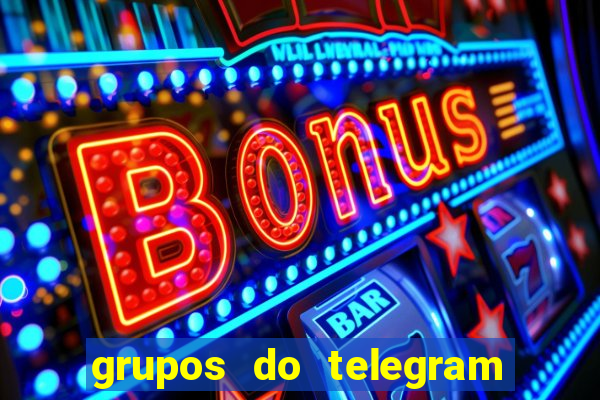 grupos do telegram mais 18